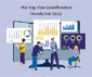 gamification trends 2022