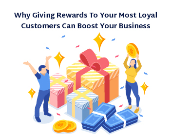 Giving Rewards to Most Loyal Customers