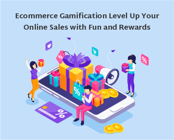 Ecommerce Gamification: Level Up Your Online Sales with Fun and Rewards!