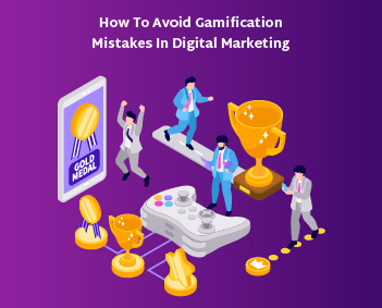 How to Avoid Gamification Mistakes in Digital Marketing