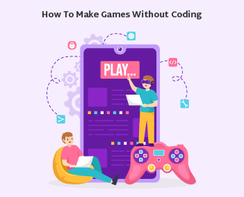 How to Make Games Without Coding