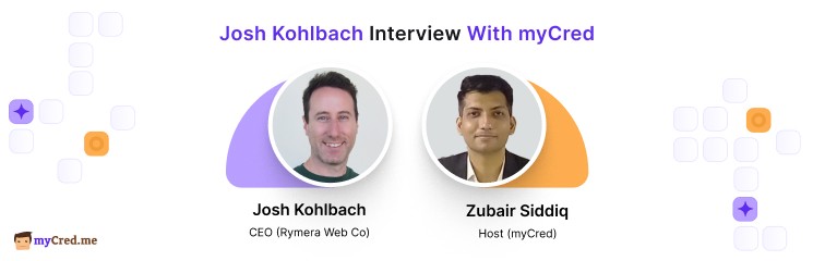 Josh Kohlbach Interview With myCred